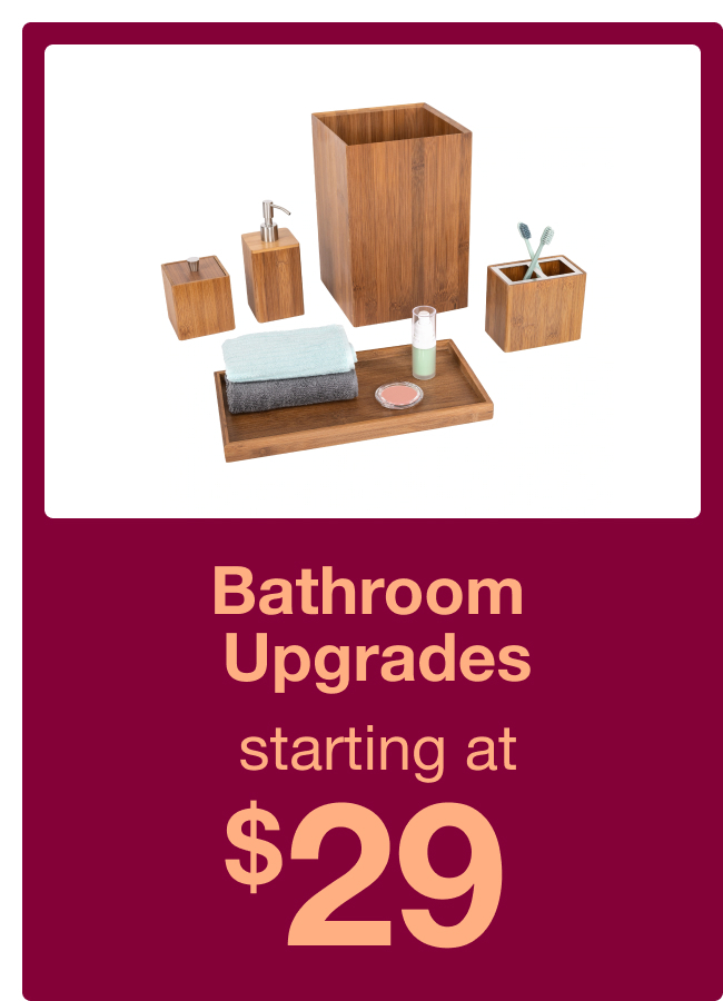 Bathroom Upgrades starting at $29