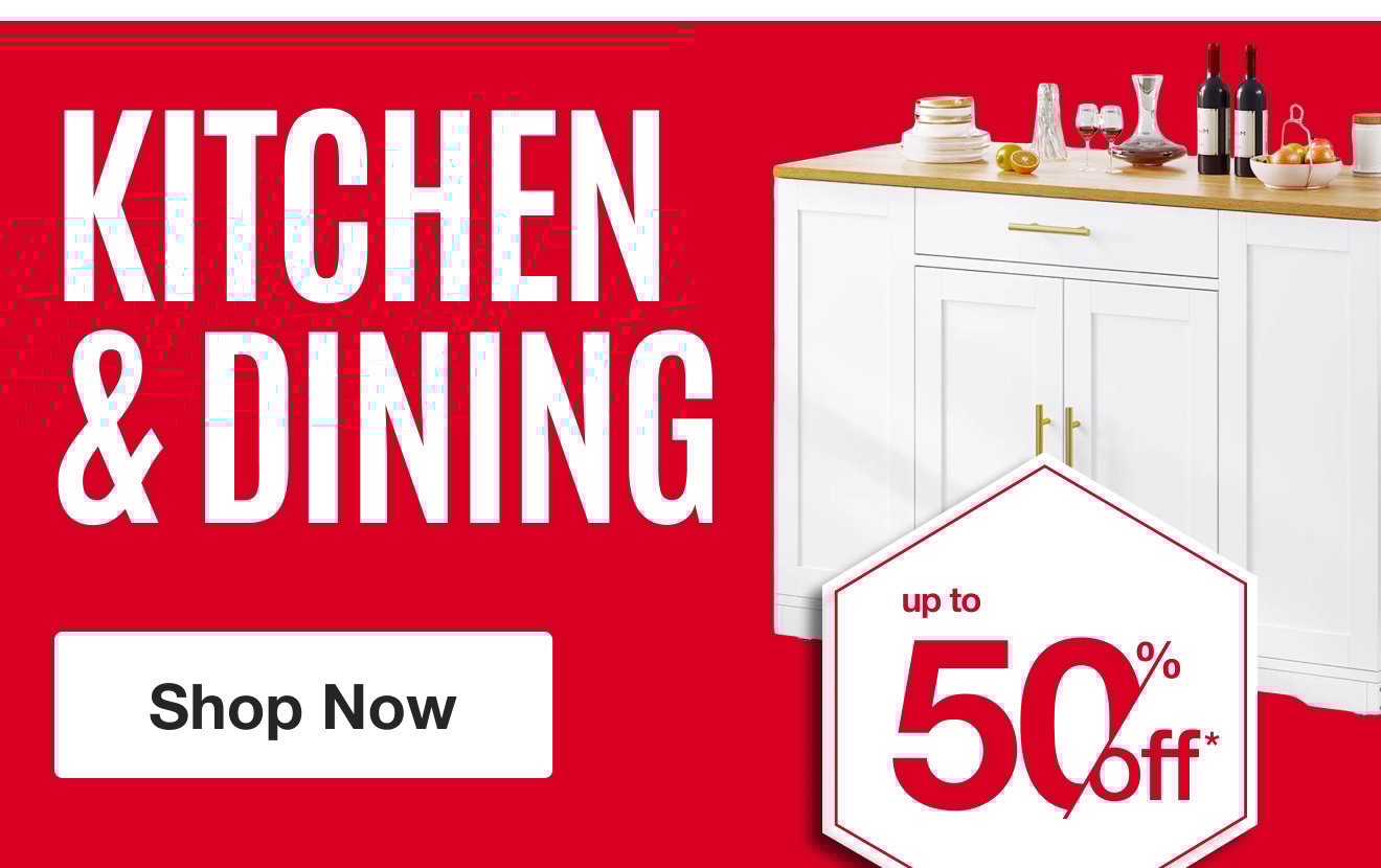Kitchen and Dining up to 50% off