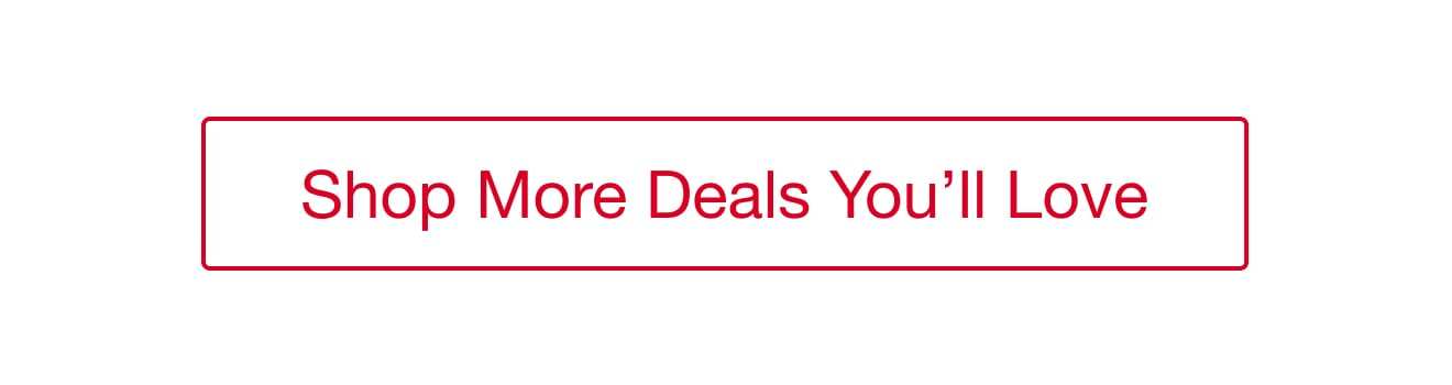 Shop More Deals You