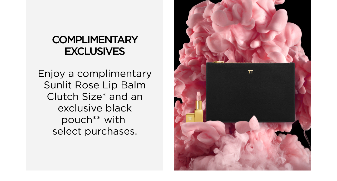 Complimentary Exclusives