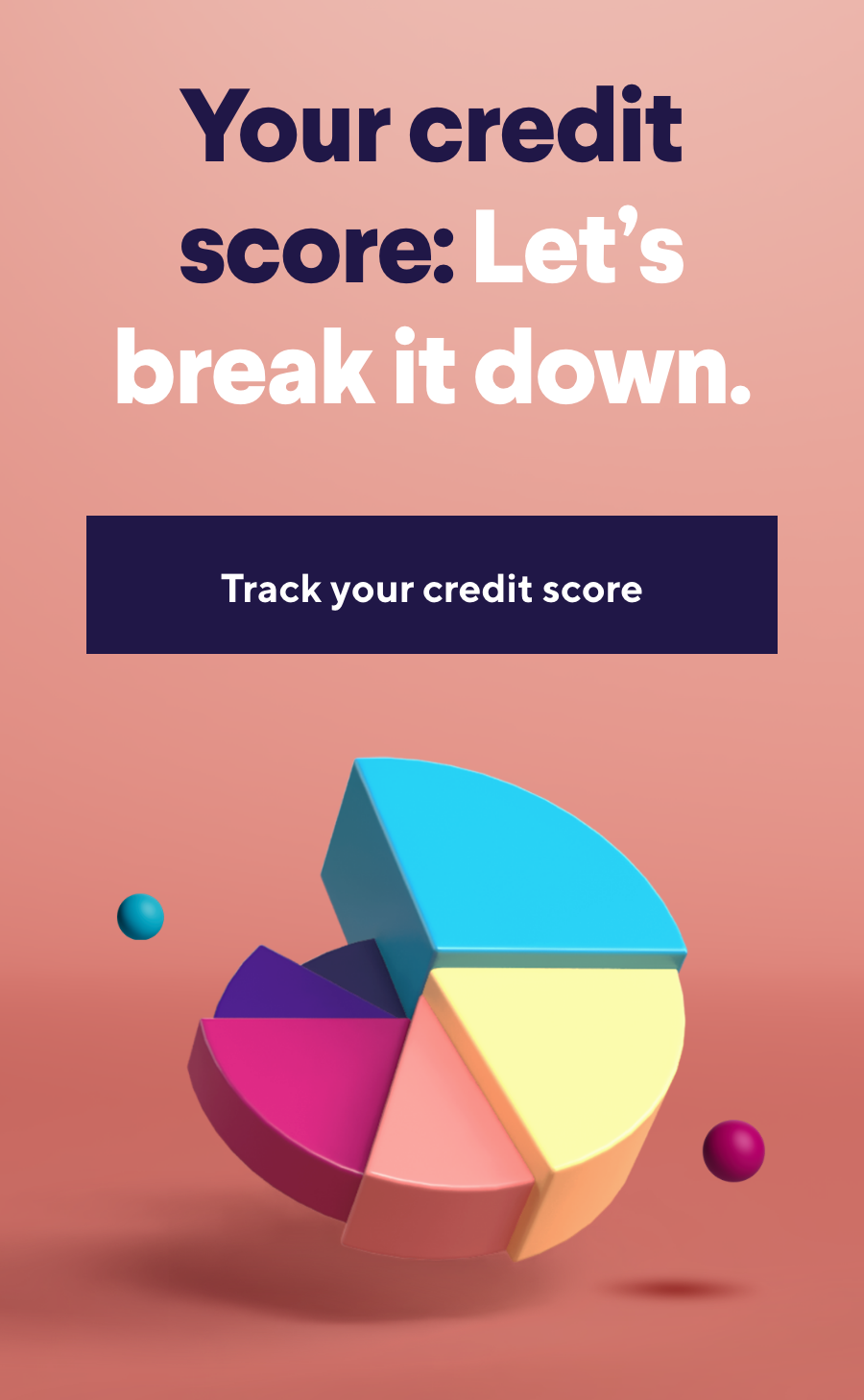 Make your credit score work for you.