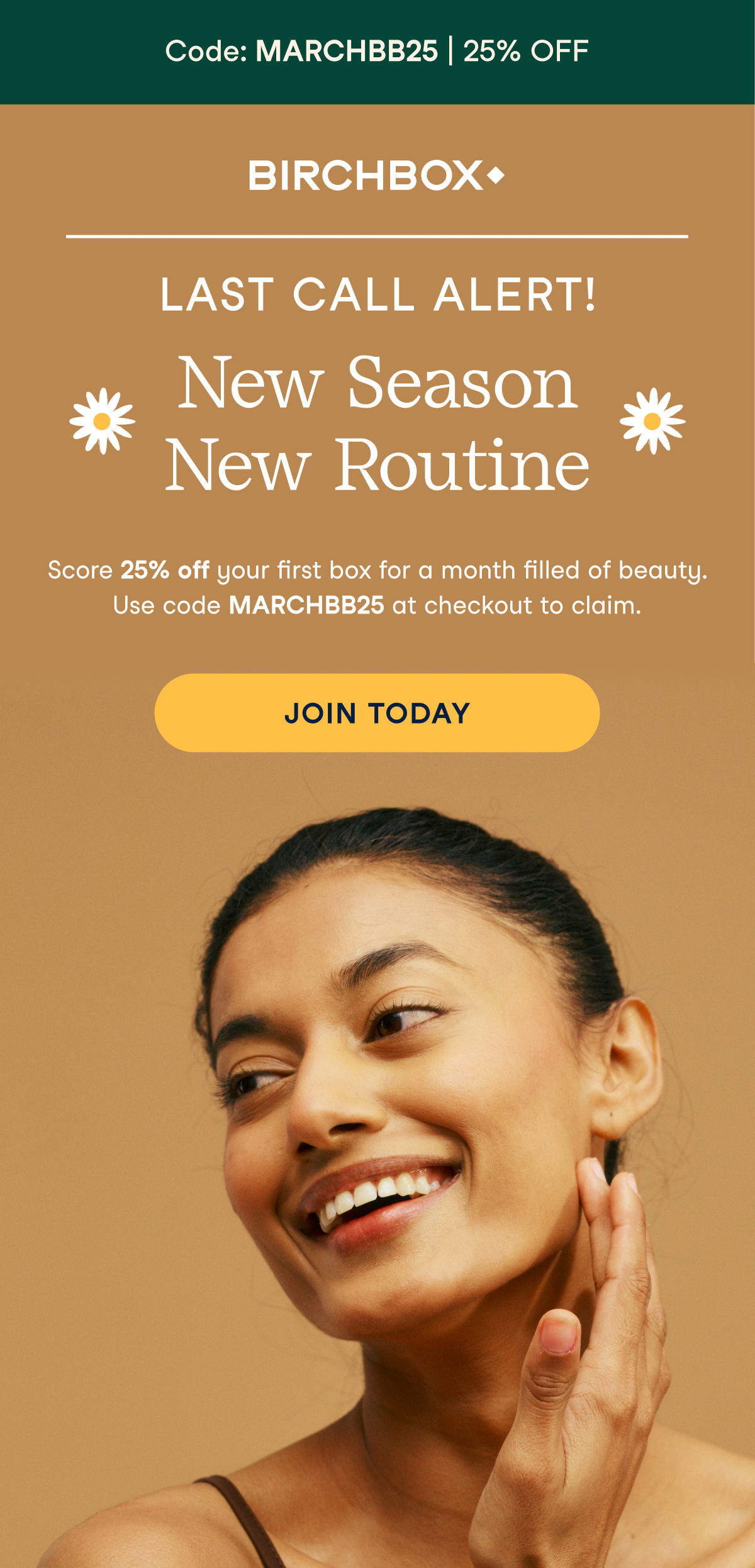 Last chance! Take 25% off your first box filled with beauty goodies! Use the code MARCHBB25 at checkout.
