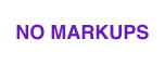 No markups