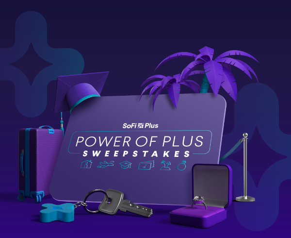 SoFi Plus Power of Plus Sweepstakes