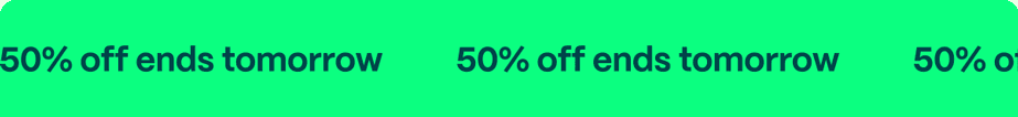 50% off ends tomorrow