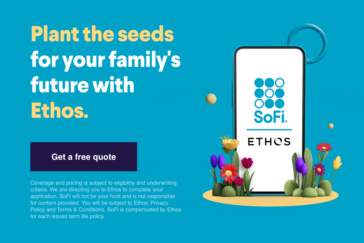 Plant the seeds for your family's future with Ethos. Get a free quote