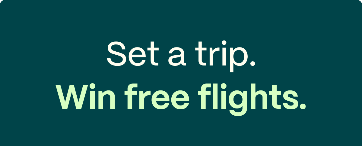Set a trip. Win free flights.