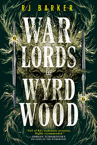 Warlords of Wyrdwood by RJ Barker