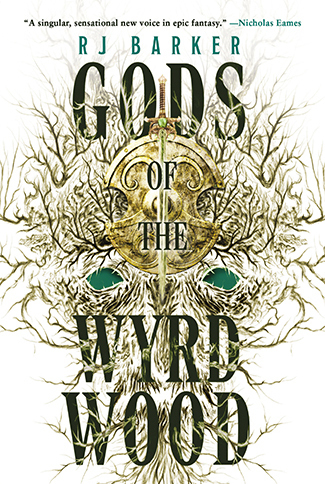 Gods of the Wyrdwood by RJ Barker