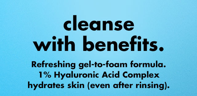 Refreshing gel-to-foam formula
