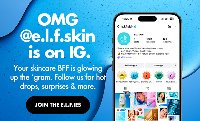 OMG @e.l.f.skin is on IG