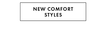 New Comfort Styles