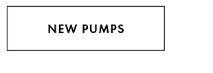 New Pumps