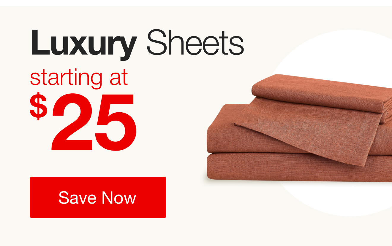 Luxury Sheets Starting at $25