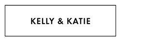 Kelly and Katie