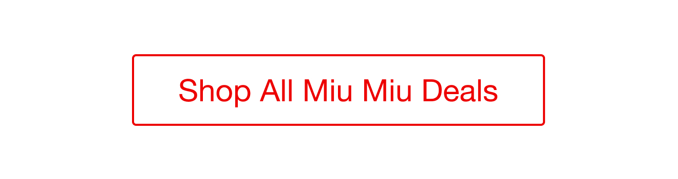 Shop More Miu Miu