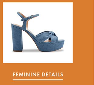 FEMININE DETAILS