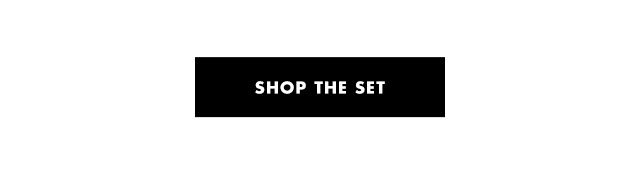 Shop the set