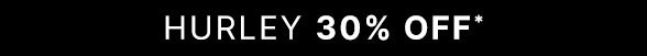 30% off Hurley