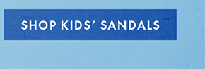 SHOP KIDS' SANDALS