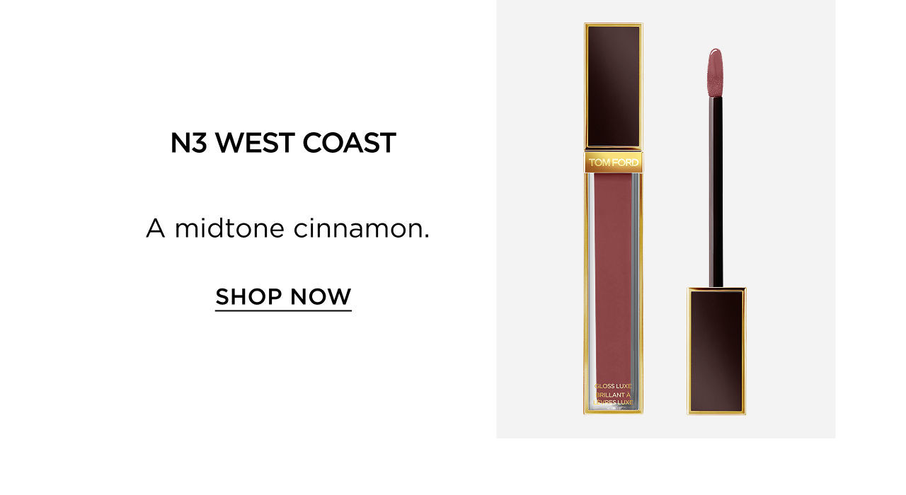 West Coast Gloss Luxe