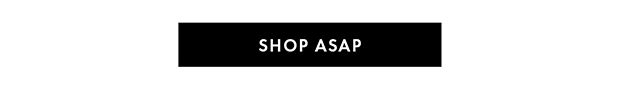 SHOP ASAP