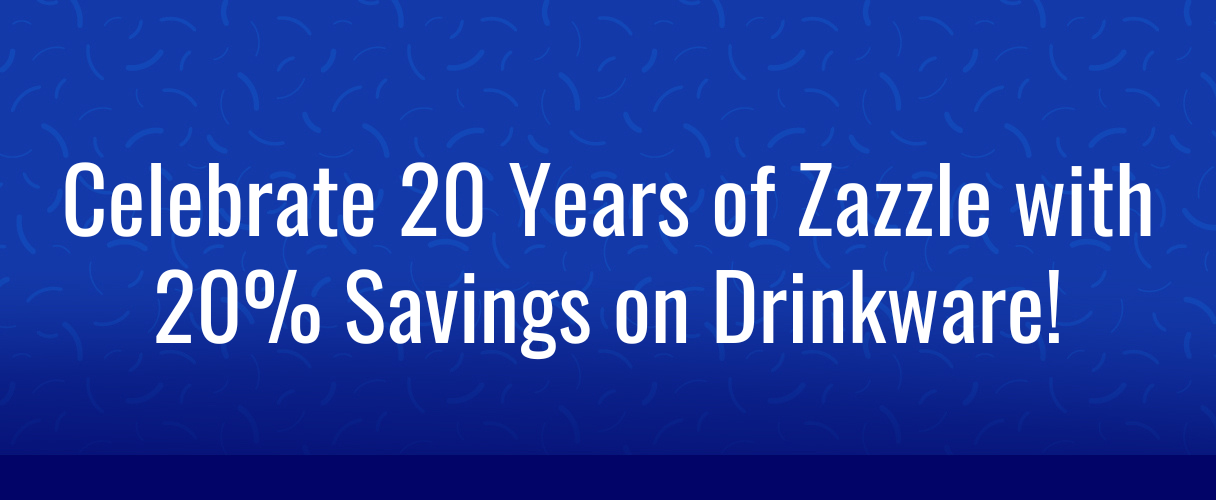 Celebrate Zazzle's 20th Birthday