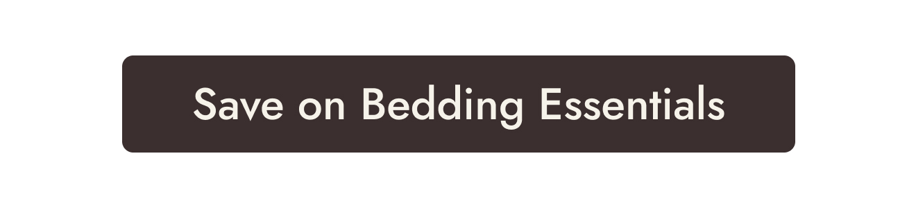 Bedding Essentials