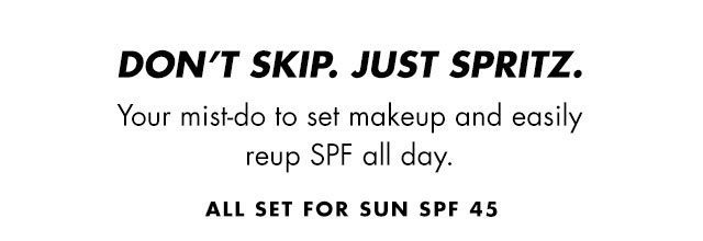 Don't skip. Just Spritz.