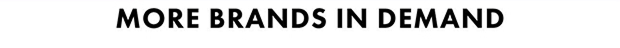 More Brands In Demand