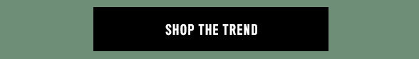 Shop The Trend 