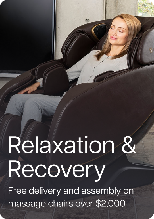 Relaxation & Recovery. Get free delivery and assembly on all massage chairs over $2,000.