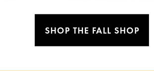 Shop The Fall Shop