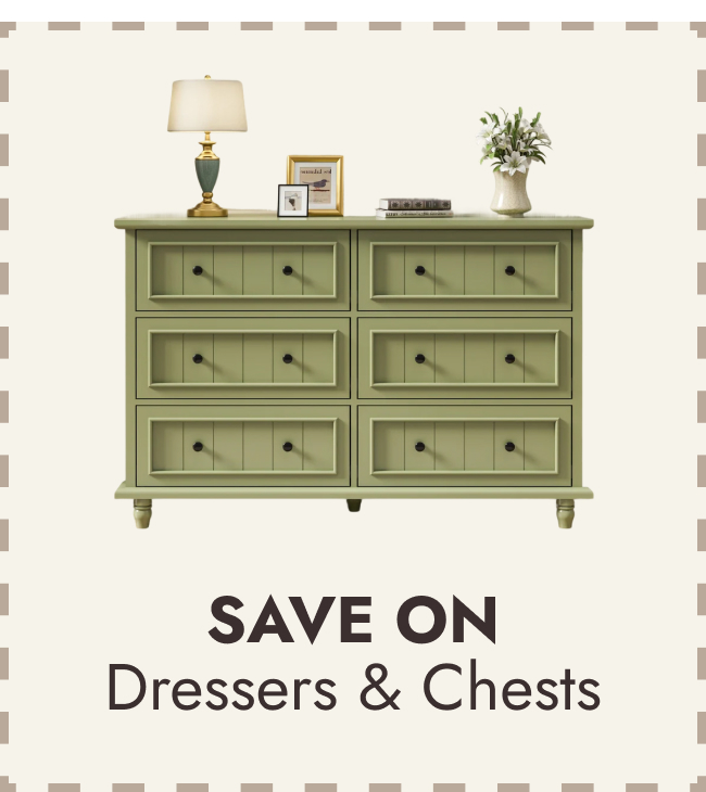 Dressers and Chests