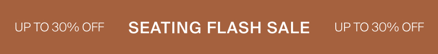 Seating Flash Sale