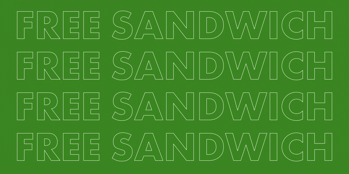 FREE SANDWICH