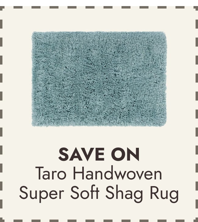 Taro Handwoven Super Soft Shag Area Rug