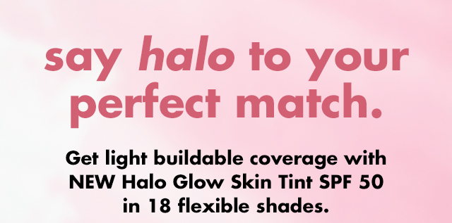 Halo Glow Skin Tint SPF 50