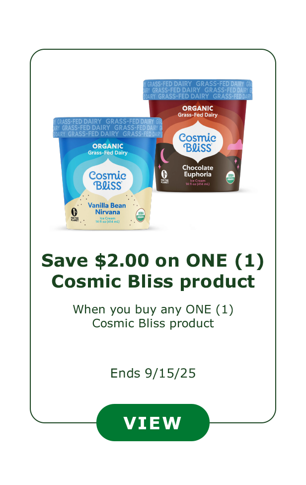 Save $2.00 on ONE (1) Cosmic Bliss product