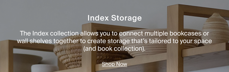 Index Storage. Shop Now.