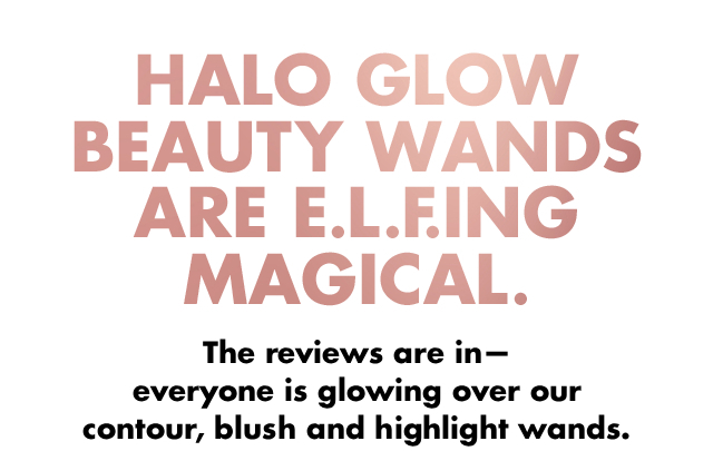 The reviews are in—everyone is glowing over our new contour, blush and highlight wands. 