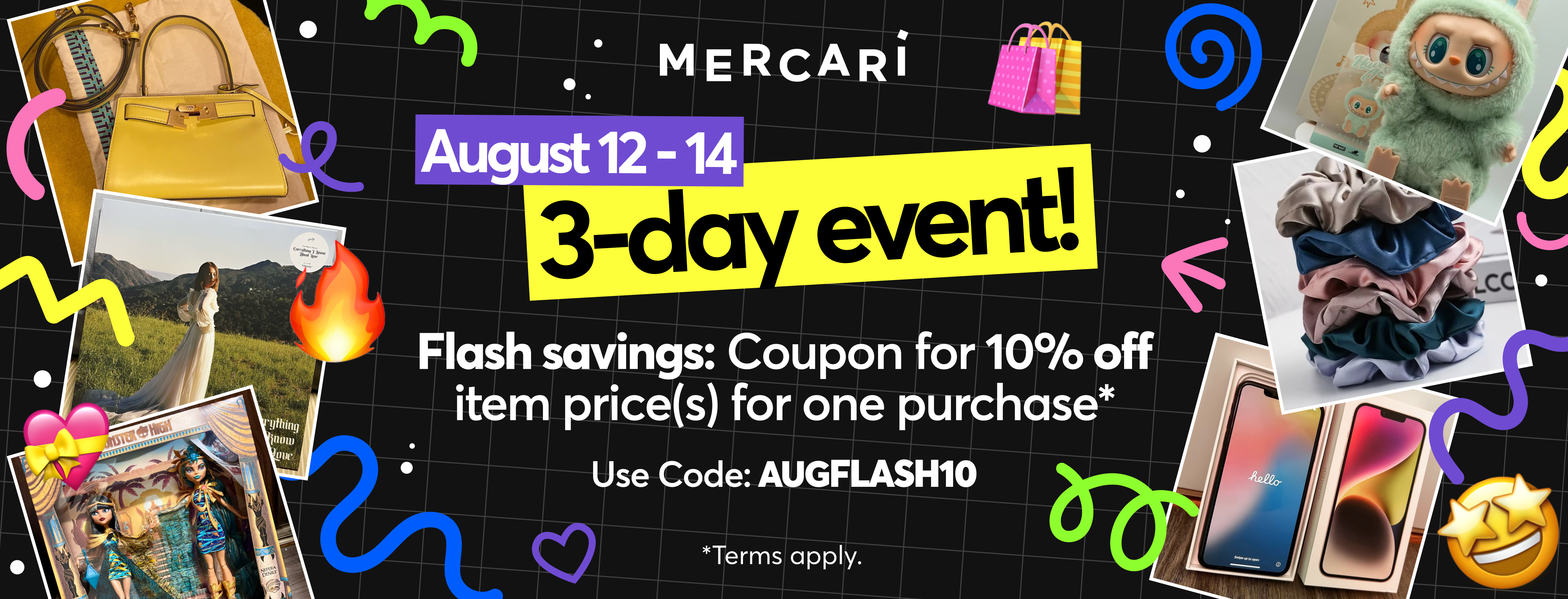August 12 - 14: 10% off item prices for one purchase