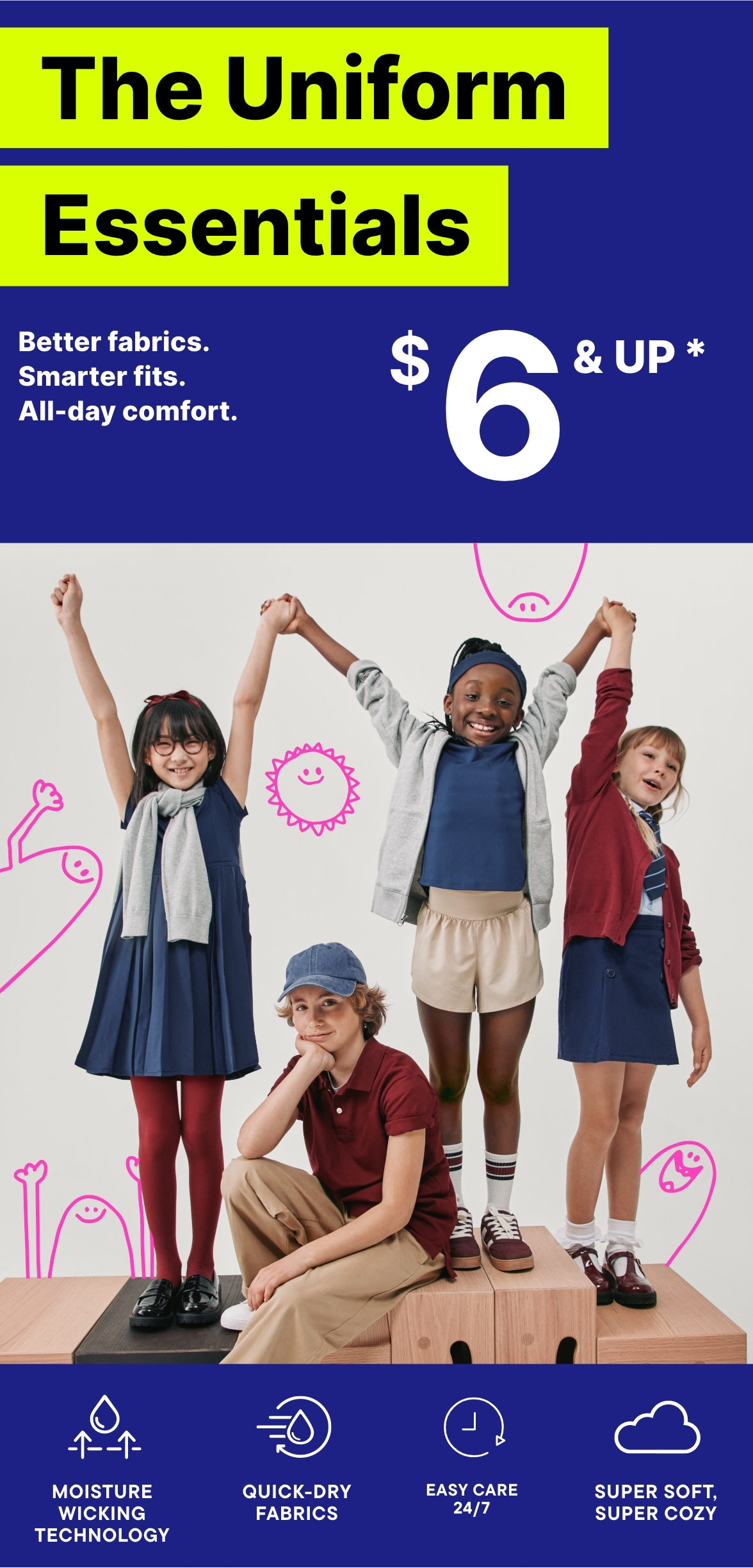 $6 & Up Uniform Essentials