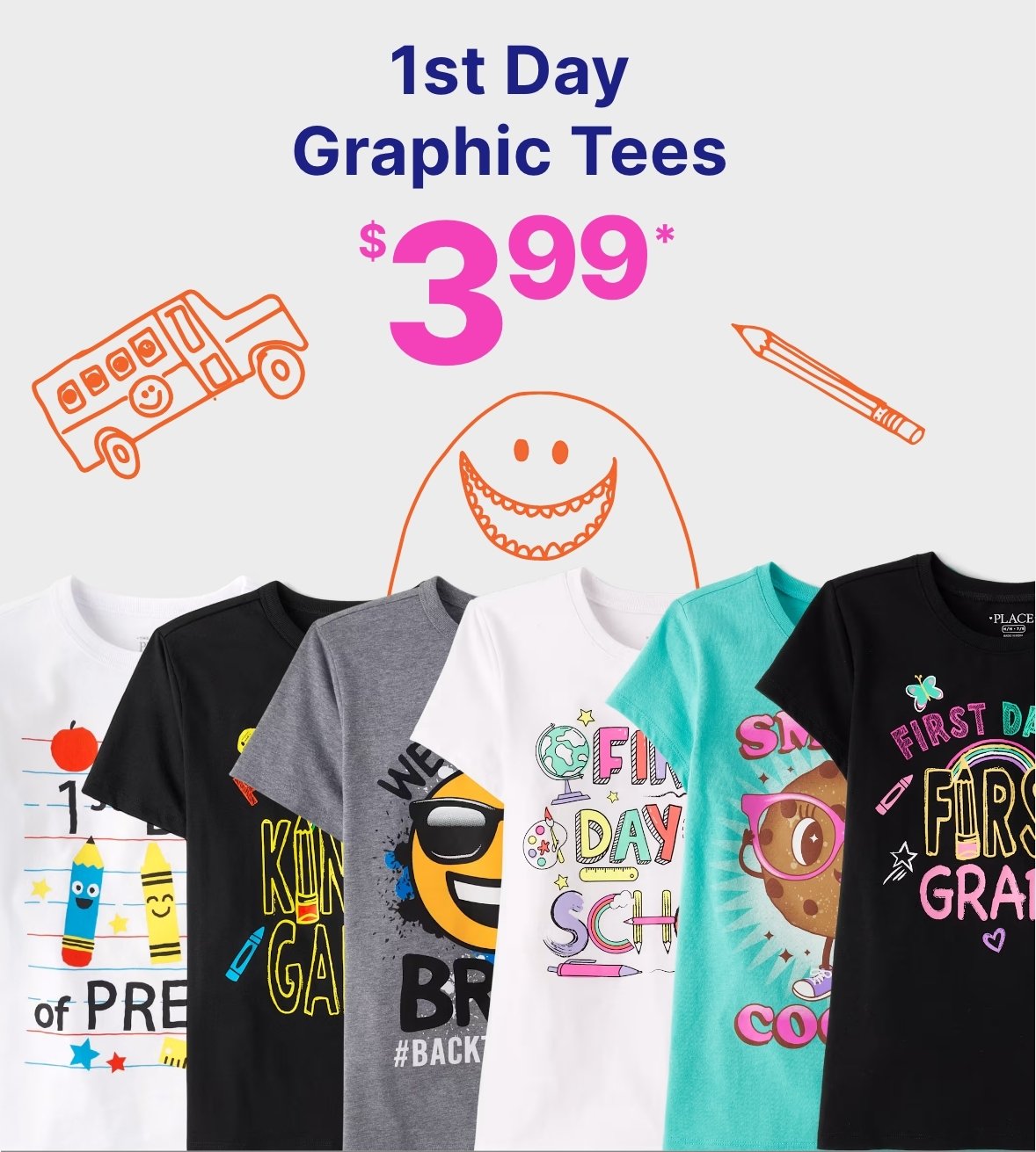 $3.99 1st Day Graphic Tees
