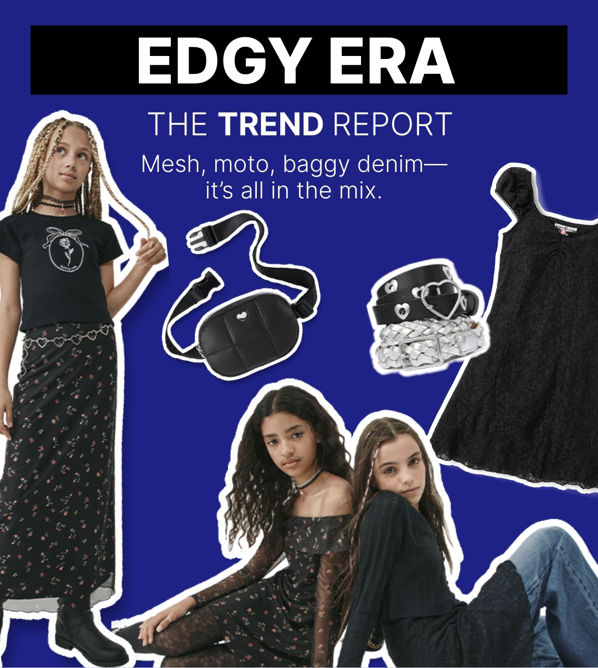 Edgy Era Trending Now