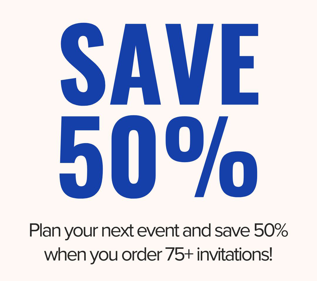 Save 50% on Invitations