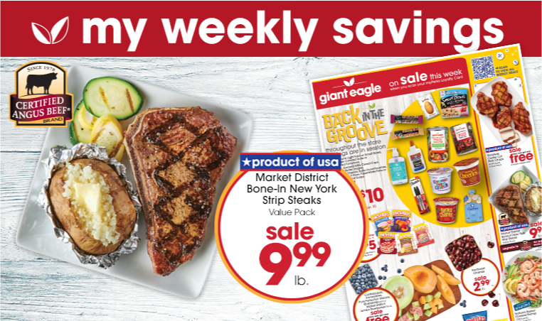  Market District Bone-In New York Strip Steaks Value Pack sale $9.99 lb. 