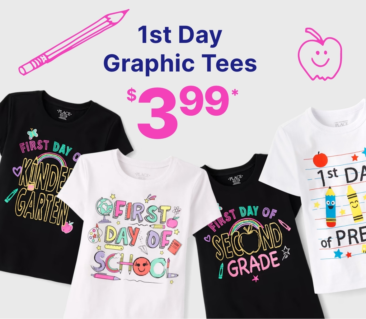 $3.99 1st Day Graphic Tees
