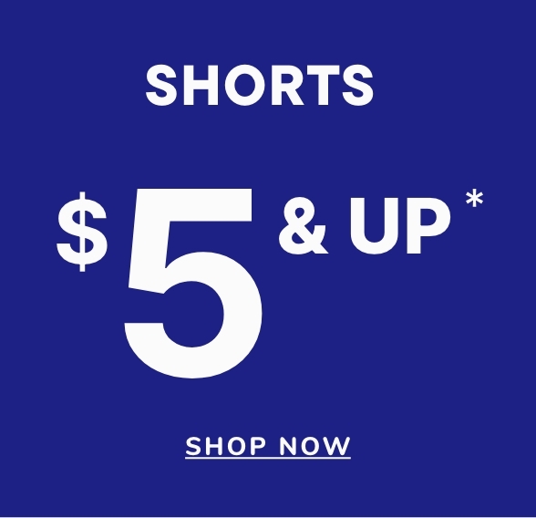 $5 & Up Shorts