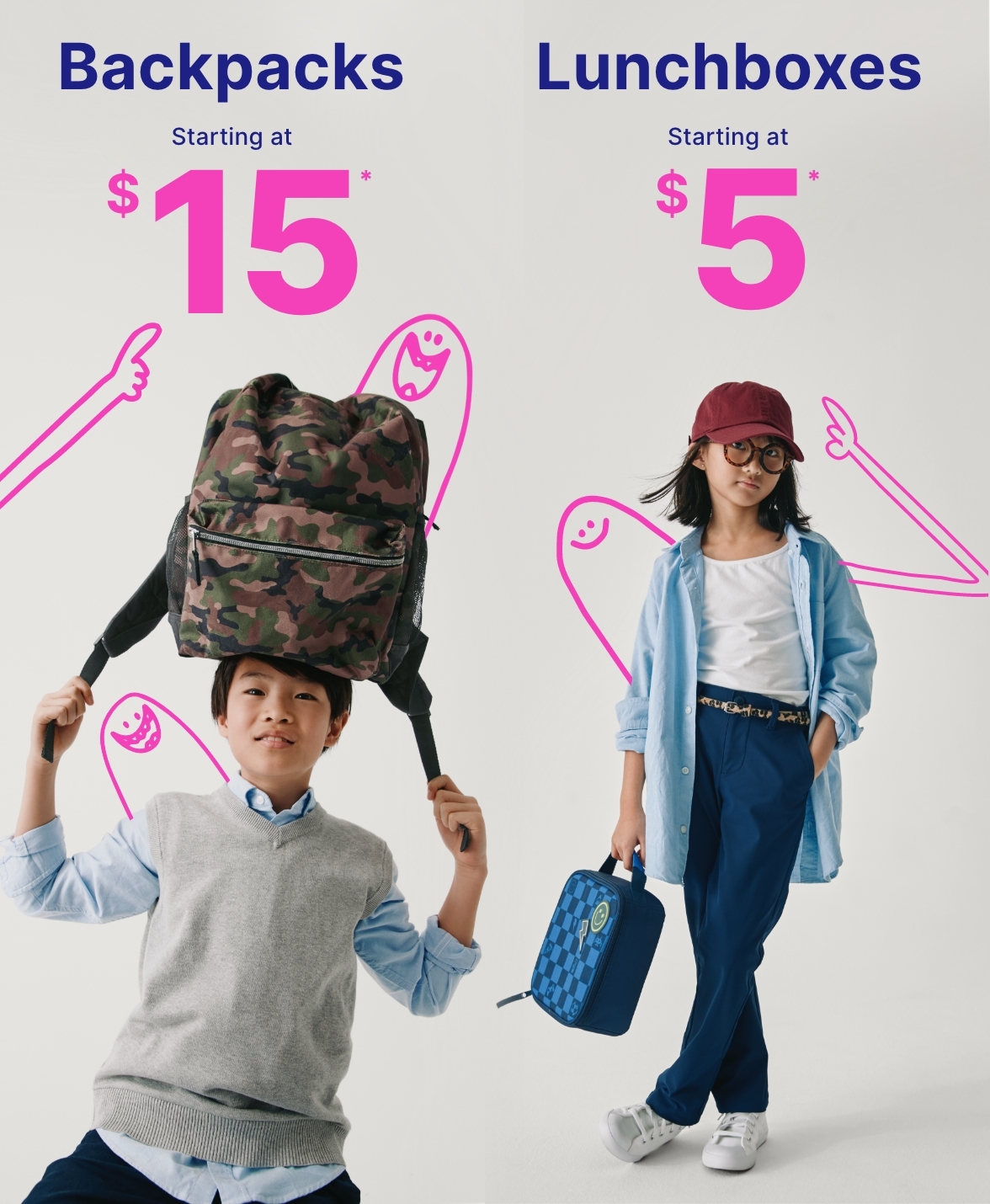 $15 Backpacks & $5 Lunchboxes